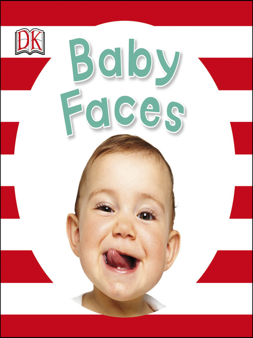 Title details for Baby Faces by DK - Available